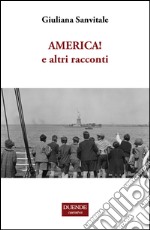 America! E altri racconti libro