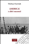 America! E altri racconti libro