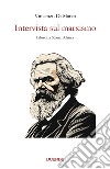 Intervista sul marxismo. Filosofia storia politica libro