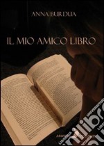 Il mio amico libro libro