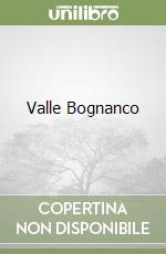 Valle Bognanco