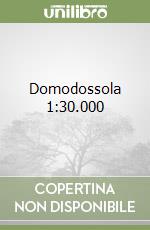 Domodossola 1:30.000