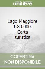 Lago Maggiore 1:80.000. Carta turistica libro