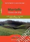 Montello. Il bosco dei dogi libro