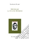 Thoreau. La vita e il pensiero libro di Zanetti Lamberto