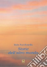 Storie dell'altro mondo libro