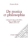 De musica et philosophia libro di Breda Francesco