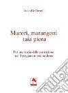 Mureri, marangoni taia piera. Per una storia della costruzione nel Trevigiano in età moderna libro