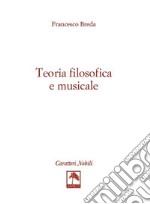 Teoria filosofica e musicale libro