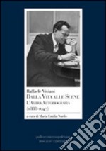 Raffaele Viviani. Dalla vita alle scene. L'altra autobiografia (1888-1947)