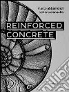 Reinforced concrete libro di Abbamondi Marco Ciannella Stefano