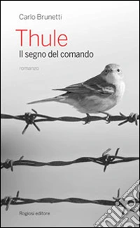 Thule. Il segno del comando