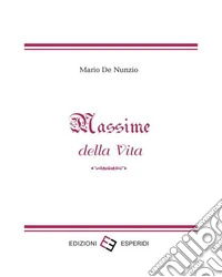 Massime della vita libro