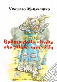 Ballata della rivolta che allora non ci fu libro