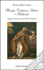 Filosofia cristiana antica e medievale libro