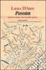 Passim (pensieri, spunti, note in ordine sparso) libro