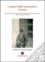 I sentieri dello scautismo a Crotone libro