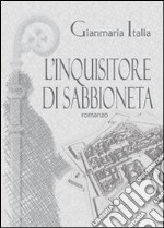 L'inquisitore di Sabbioneta