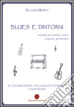 Blues e dintorni libro