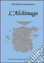 L'alchimago libro