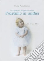 Eravamo in undici libro