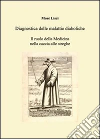 Diagnostica delle malattie diaboliche libro