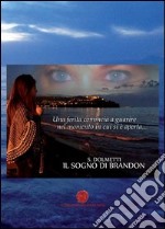 Il sogno di Brandon