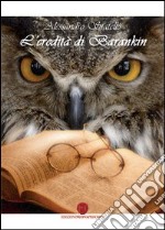 L'eredità di Barankin libro