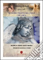 Le sfere celesti del cielo che è qui... libro