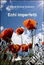 Echi imperfetti