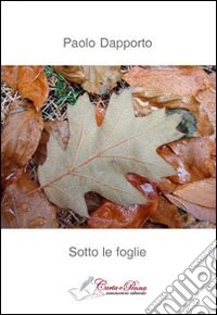 Sotto le foglie
