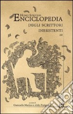 Enciclopedia degli scrittori inesistenti libro