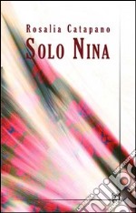 Solo Nina libro