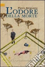 L'odore della morte libro