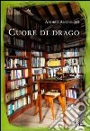 Cuore di drago libro