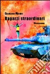 Ragazzi straordinari-Wunderkinder libro di Marino Giancarlo