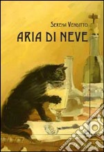 Aria di neve libro