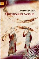 Questioni di sangue libro