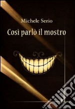 Così parlò il mostro libro