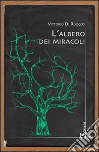 L'albero dei miracoli libro