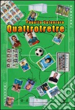 Quattrotretre libro