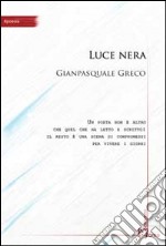 Luce nera libro