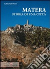 Matera storia di una città libro