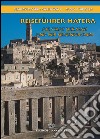 Reisefuhrer Matera. Die Stadt der Sassi und der Felsenkirchen libro