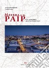 Matera e il PAIP. Uno sviluppo ancora possibile? libro