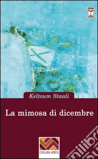 La mimosa di dicembre libro