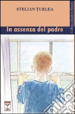 In assenza del padre libro