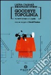 Goodbye Topolinia. Su architettura e fumetto libro