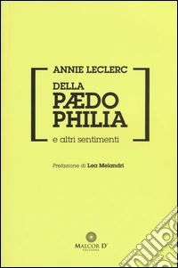 Della paedophilia e altri sentimenti libro