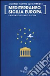 Mediterraneo Sicilia Europa. Posting libro